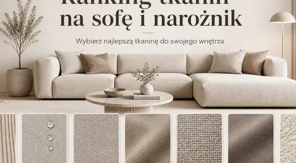 Ranking tkanin na sofę: matowa tkanina RIVIERA, GEMMA, LETTO, MEMPHIS, MATT VELVET. Wybierz idealną do wnętrza.